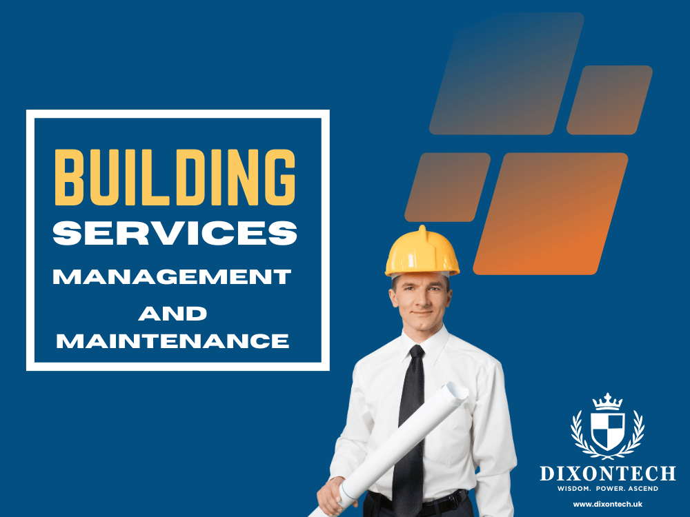 Building Services Management and Maintenance